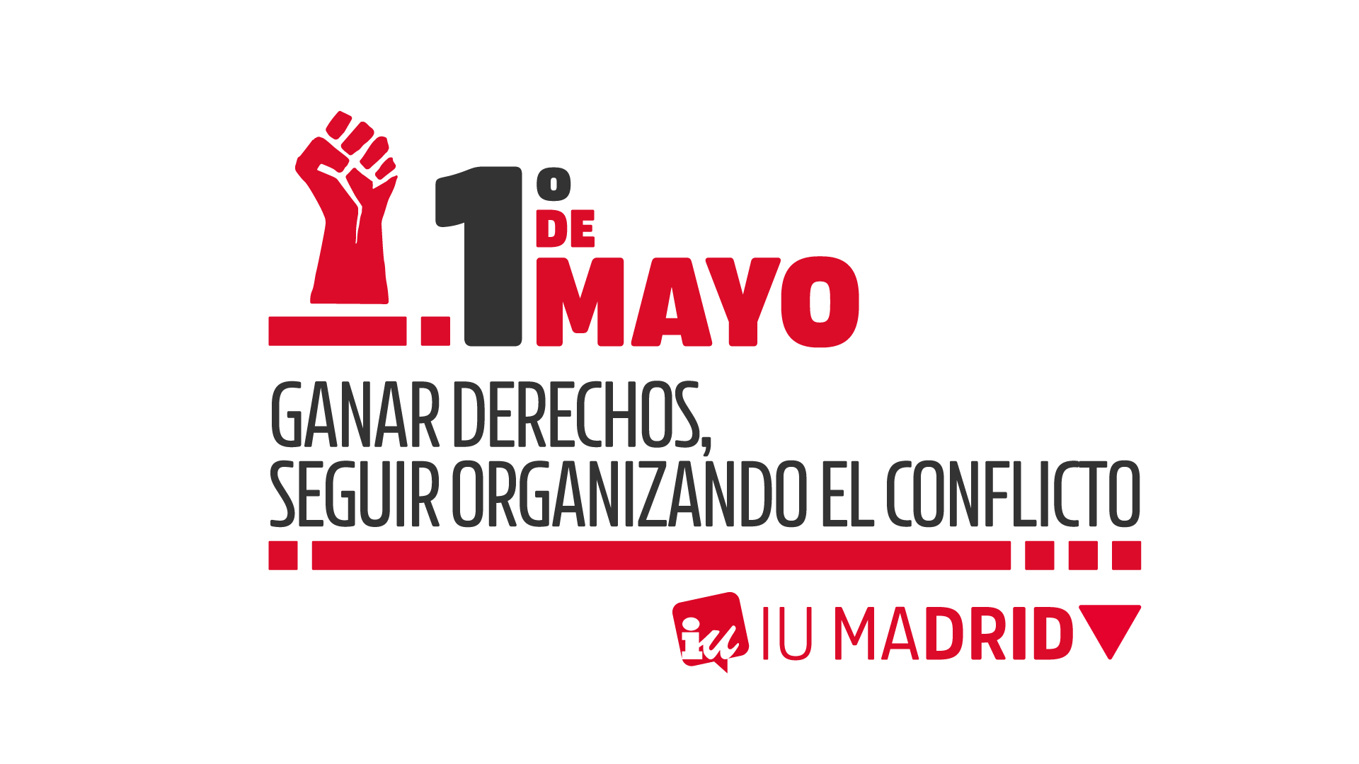 1º de Mayo | Ganar Derechos, seguir organizando el conflicto