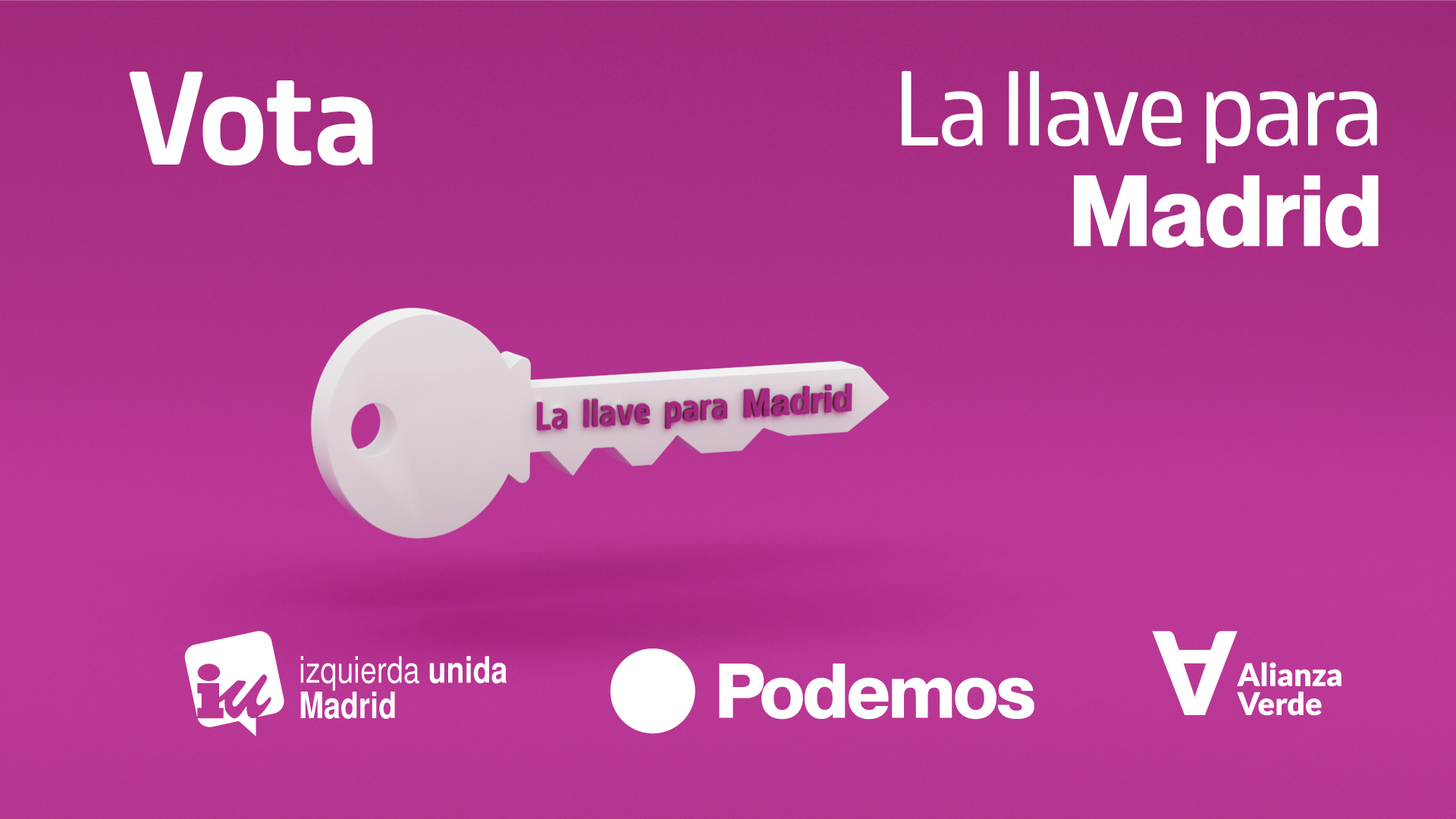 Izquierda Unida - Podemos - Alianza Verde - La llave para Madrid